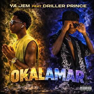 Okalamar (feat. Driller Prince)