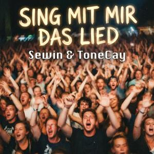 Sing mit mir das Lied (feat. Sewin) (D.C. Edit)