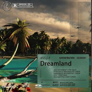 [FREE]"Dreamland" 蛋堡 / NUjabes Type Beat