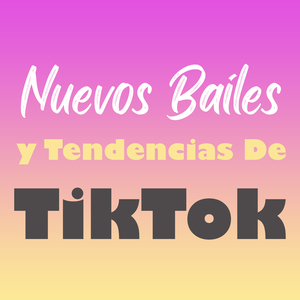 Nuevos Bailes y Tendencias De TikTok