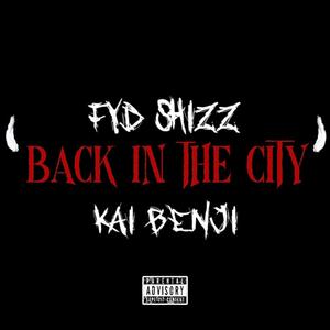 BACKINTHECITY (feat. Kai Benji)