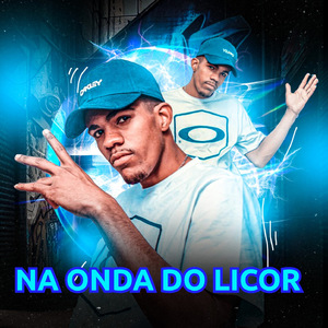 NA ONDA DO LICOR