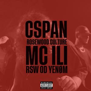 CSPAN (feat. mc ili, RSW OD & YenØm)