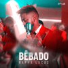 Rapha Lucas - Bêbado