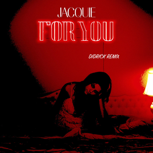 For You (Didrick Remix)