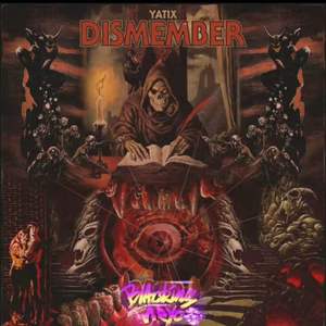 YATIX Dismember