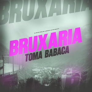 Bruxaria Toma Babaca