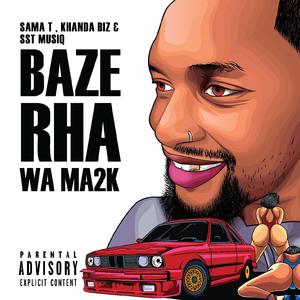 Bazerha Wa Ma2k (feat. SST MUSIQ & KhandaBiz)