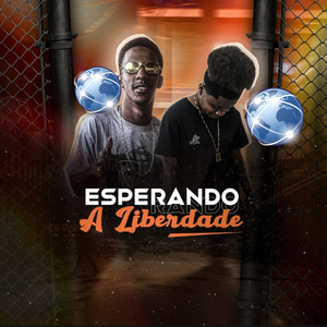 Esperando a Liberdade