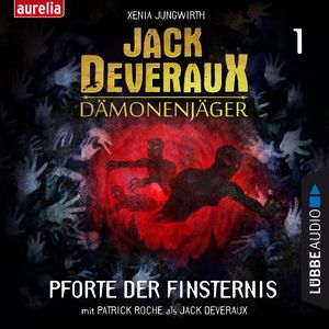 Pforte der Finsternis - Jack Deveraux Dämonenjäger 1, Kapitel 10