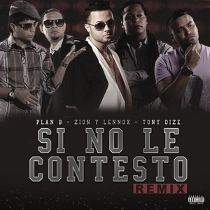 Si No Le Contesto (Remix)