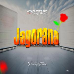 Jagorata (Jagorana Remix)ft ZUBYSTAR