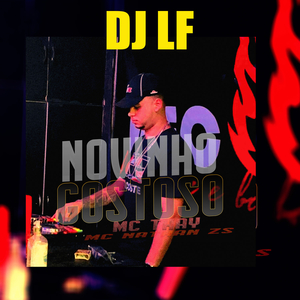 Novinho Gostoso (feat. Mc Thay & MC NATHAN ZS)