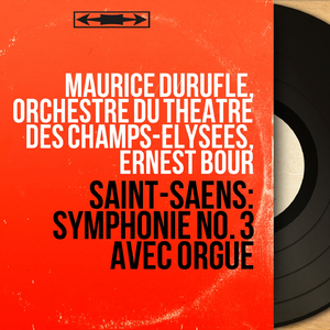 Symphony No. 3 in C Minor, Op. 78 "Organ Symphony":II. Poco adagio