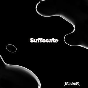 Suffocate