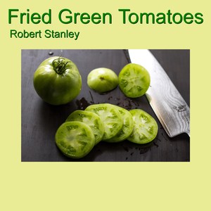 Fried Green Tomatoes
