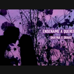 Enseñame A Quererte