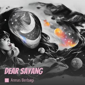 Dear Sayang (Acoustic)