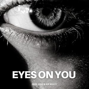 Eyes on you (feat. Ogtee & Blackie)