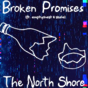 Broken Promises (feat. Lil Skele & emptychest)