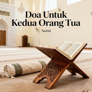 Doa Untuk Kedua Orang Tua