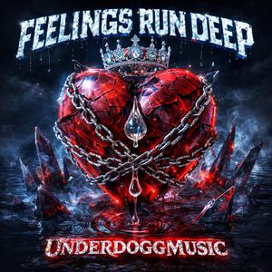 Feelings Run Deep