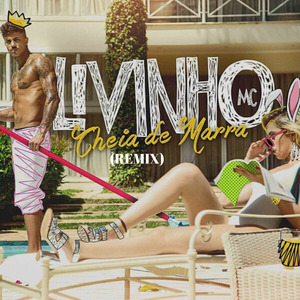 Cheia de Marra (Remix)