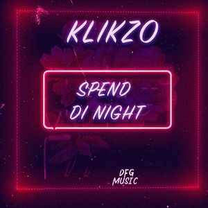 Spend Di Night