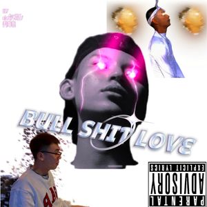 BULL S*T LOVE（谎爱）（prodByDolBeatz）