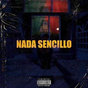 Nada Sencillo