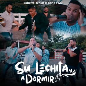 Su Lechita y a Dormir