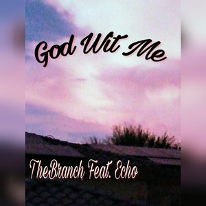 God Wit Me