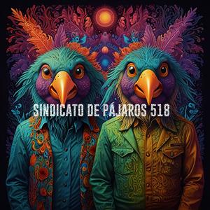 Sindicato de Pájaros 518
