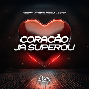 Coração Já Superou