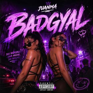 BADGYAL