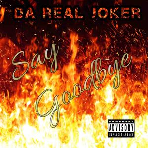 say goodbye (feat. kuniva & swifty mcvay)