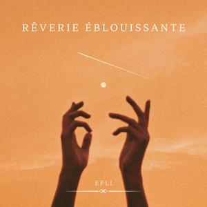 Rêverie Éblouissante