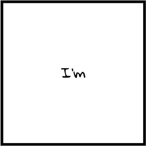 I'm