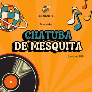 Chatuba de Mesquita - Samba 1988