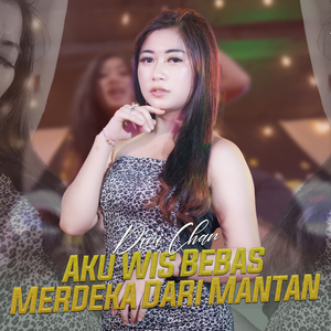 Aku Wis Bebas Merdeka Dari Mantan