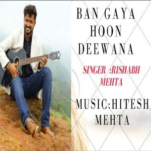 Ban Gaya Hoon Deewana