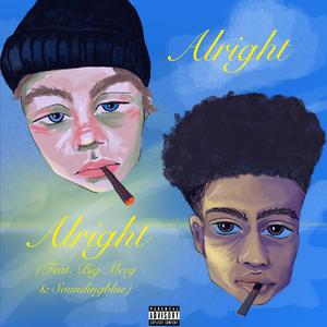 Alright (feat. Soundingblue & Big Meeg)