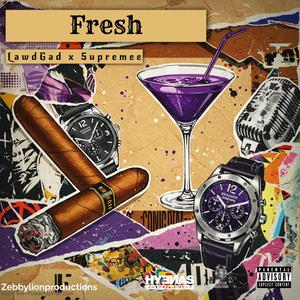 Fresh (feat. Supreme Swiss)