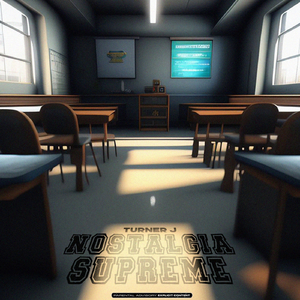 Nostalgia Supreme