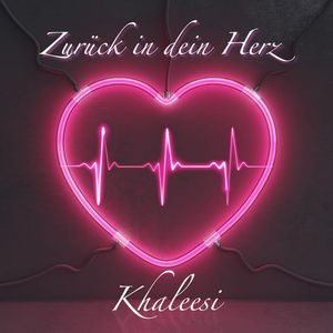 Zurück in dein Herz