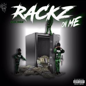 Rackz On Me