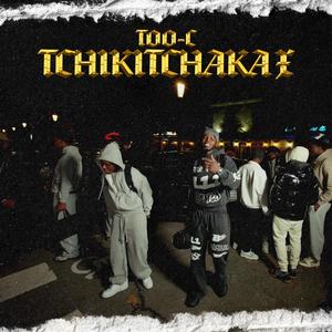 TCHIKITCHAKA X (Audio officiel)