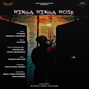 RINGA RINGA ROSE