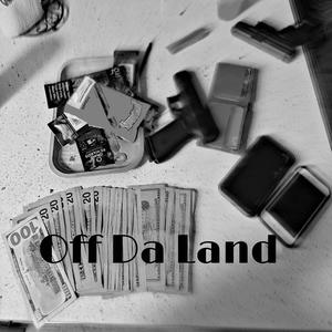 Off Da Land