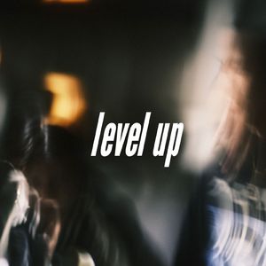 Level up (feat. Tae)